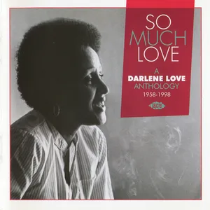So much love : a Darlene Love anthology 1958-1998